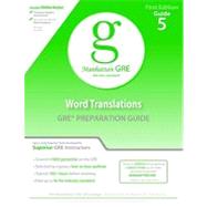 Word Translations GRE Preparation Guide, 1st Edition