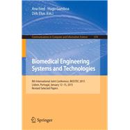 Biomedical Engineering Systems and Technologies