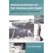 Bioarchaeology of the Florida Gulf Coast