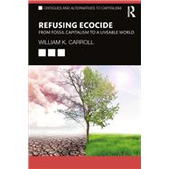 Refusing Ecocide