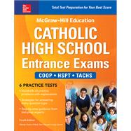 McGraw-Hill Education Catholic High School Entrance Exams, Fourth Edition