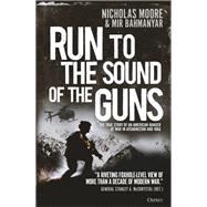 Run to the Sound of the Guns