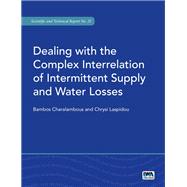 Dealing With the Complex Interrelation of Intermittent Supply and Water Losses
