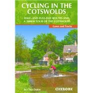Cycling in the Cotswolds Half- and Full-Day Routes and a 200KM Tour