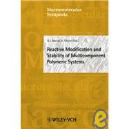 Macromolecular Symposia, No. 202: Reactive Modification and Stability of Multicomponent Polymeric Systems