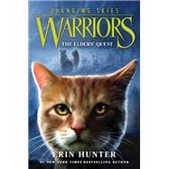 Warriors: Changing Skies #1: The Elders' Quest