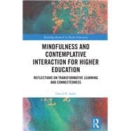 Mindfulness and Contemplative Interaction for Higher Education book cover, ISBN 9781003547068