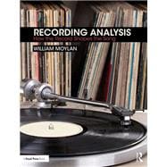 Recording Analysis: How the Recording Shapes the Song