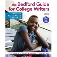 The Bedford Guide for College Writers with Reader, Research Manual, and Handbook, with 2020 APA and 2021 MLA Update