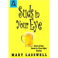 Suds in Your Eye,9781504037068