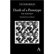 Death of a Prototype