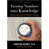 Turning Numbers into Knowledge Mastering the Art of Problem Solving