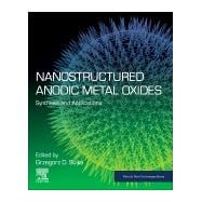 Nanostructured Anodic Metal Oxides