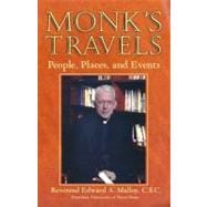 Monk's Travels People, Places, and Events