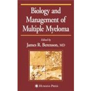 Biology and Management of Multiple Myeloma