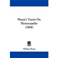 Sharp's Tracts on Homeopathy