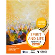 Spirit and Life: Religious Education Directory for Catholic Schools Key Stage 3 Book 1