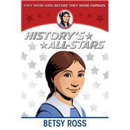 Betsy Ross Designer of Our Flag