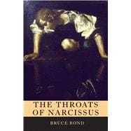 The Throats of Narcissus