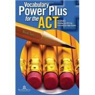 Vocabulary Power Plus for the ACT - Book Two/Grade 10