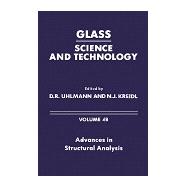 Glass - Science and Technology Vol. 4B : Advances in Structural Analysis