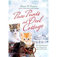 Paw Prints at Owl Cottage The Heartwarming True Story of One Man and His Cats