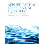 Applied Partial Differential Equations with Fourier Series and Boundary Value Problems