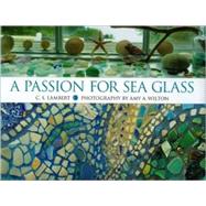 A Passion for Sea Glass