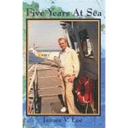 Five Years At Sea