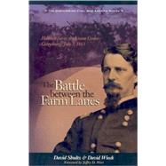 Battle Between the Farm Lanes : Hancock Saves the Union Center, Gettysburg, July 2 1863