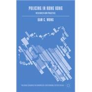Policing in Hong Kong Research and Practice