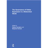The Governance of Online Expression in a Networked World