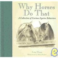 Why Horses Do That
