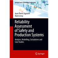 Reliability Assessment of Safety and Production Systems