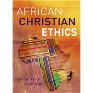 African Christian Ethics
