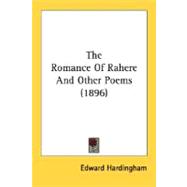 The Romance Of Rahere And Other Poems