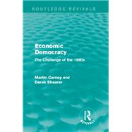 Economic Democracy (Routledge Revivals)
