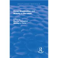 Social Stratification and Moblity in the USSR