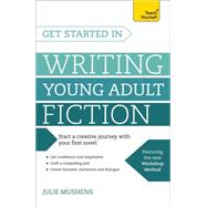 Get Started in Writing Young Adult Fiction