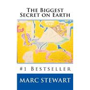 The Biggest Secret on Earth