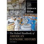 The Oxford Handbook of American Economic History Volume 2
