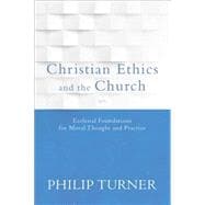 Christian Ethics and the Church