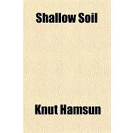Shallow Soil