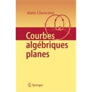 Courbes Algebriques Planes