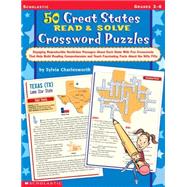 50 Great States Read & Solve Crossword Puzzles Engaging Reproducible Nonfiction Passages About Each State With Fun Crosswords That Help Build Reading Comprehension and Teach Fascinating Facts About the Nifty Fifty