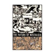 The Future of Nostalgia