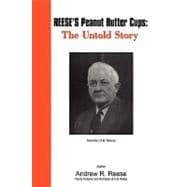 Reese's Peanut Butter Cups: the Untold Story