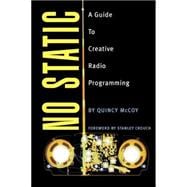 No Static A Guide to Creative Radio Programming