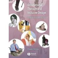 Occupational Therapy and Inclusive Design Principles for Practice