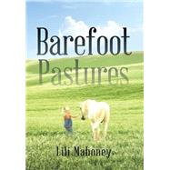 Barefoot Pastures, Book One